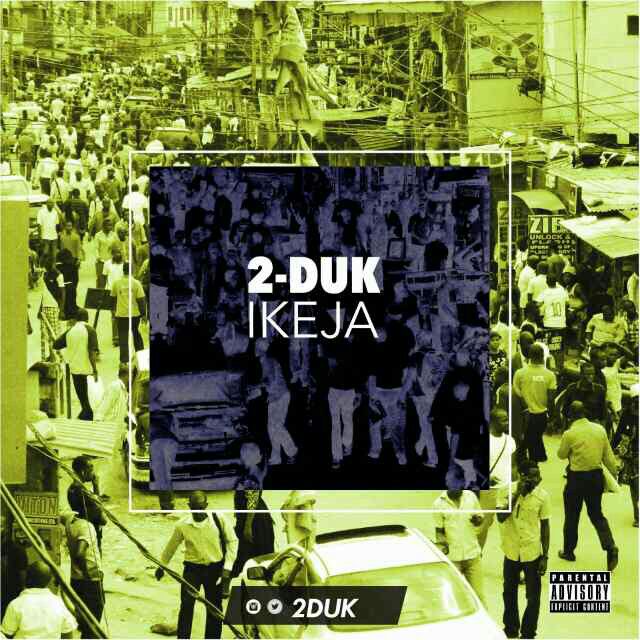 2 Duk – Ikeja