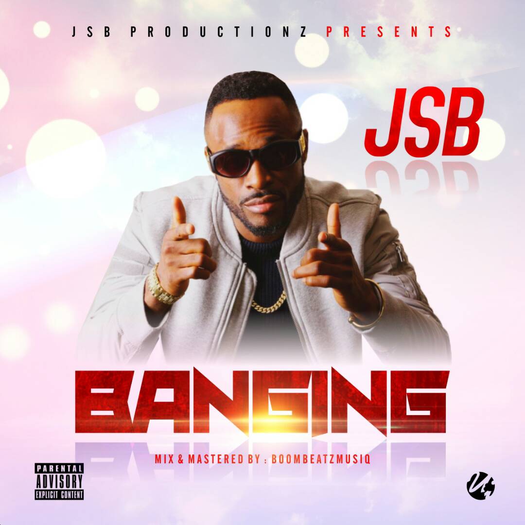 Banging – JSB