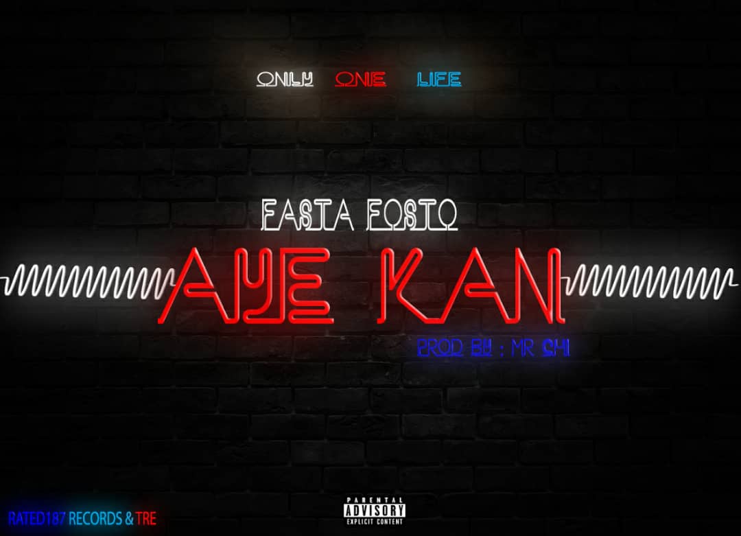 Aye Kan – Fasta Fosto